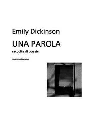 Cover of the book Una parola by Anna Morena Mozzillo