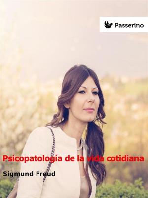Cover of the book Psicopatología de la vida cotidiana by Dino Campana
