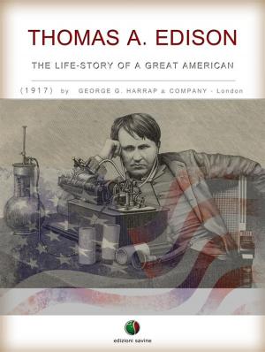 Book cover of THOMAS A. EDISON - The Life-Story of a Great American