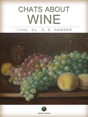 Cover of the book Chats about Wine by Edward Rowe Snow