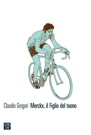 Cover of the book Merckx, il Figlio del tuono by Roland Lazenby