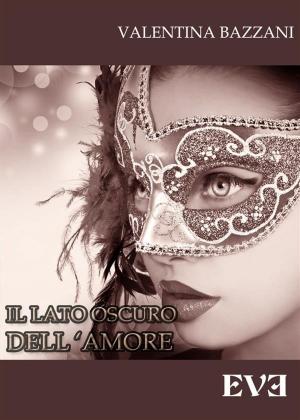 Cover of Il lato oscuro dell'amore