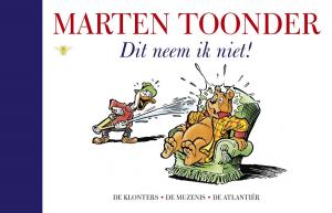 Cover of the book Dit neem ik niet! by Willem Frederik Hermans
