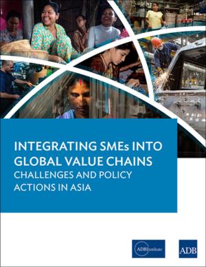 Cover of the book Integrating SMEs into Global Value Chains by Jorrit de Jong