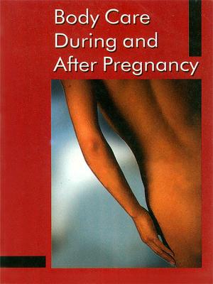 Book cover of Body Care During and After Pregnancy