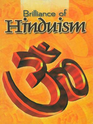 Cover of the book Brilliance of Hinduism by Dr. Bhojraj Dwivedi, Pt. Ramesh Dwivedi