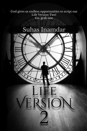 Cover of the book Life version 2 by P. K Choudhary