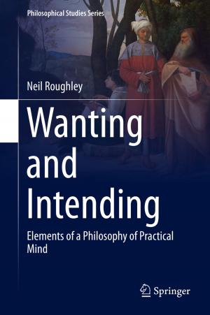 Cover of the book Wanting and Intending by 