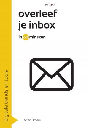 Cover of the book Overleef je inbox in 60 minuten by Pelpina Trip