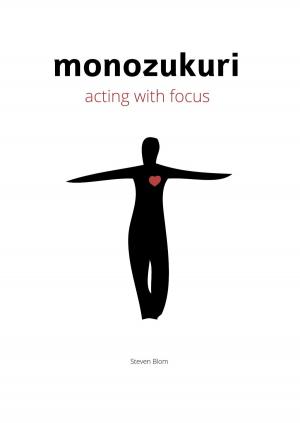 Book cover of Monozukuri acting with focus