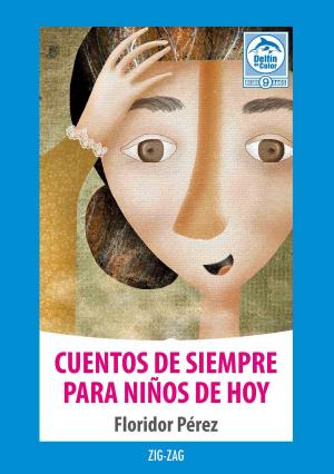 Cover of the book Cuentos de siempre para niños de hoy by Horacio Quiroga