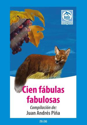 Cover of the book Cien fábulas fabulosas by Juan Andrés Piña