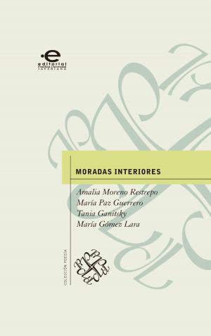 Cover of the book Moradas interiores by Betty Viamontes