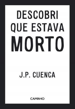 Cover of the book Descobri Que Estava Morto by ONDJAKI