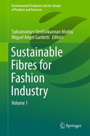 Cover of the book Sustainable Fibres for Fashion Industry by Anthony Mihirana De Silva, Philip H. W. Leong