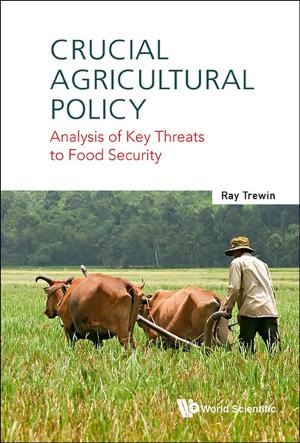 Cover of the book Crucial Agricultural Policy by Salman Waqar, Jonathan C Park, Michael D Cole