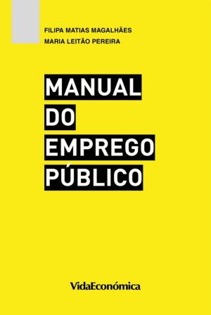 Cover of the book Manual do Emprego Público by Sónia Maria Silva Monteiro