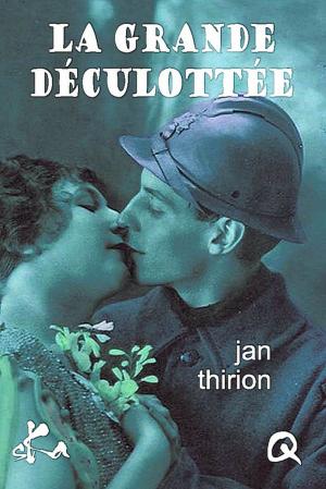 Cover of the book La grande déculottée by Philippe Deblaise