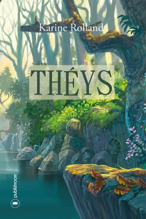Cover of the book Théys by Judith Andreyev
