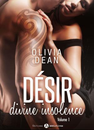 Cover of the book Désir - Divine insolence 1 by Nina Marx