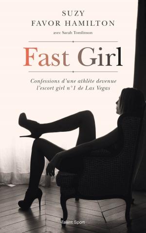 Cover of the book Fast Girl by Patrick Montel, Philippe Delerm