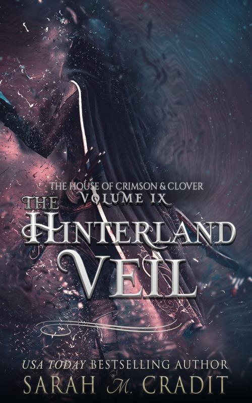 Cover of the book The Hinterland Veil by Sarah M. Cradit, Sarah M. Cradit