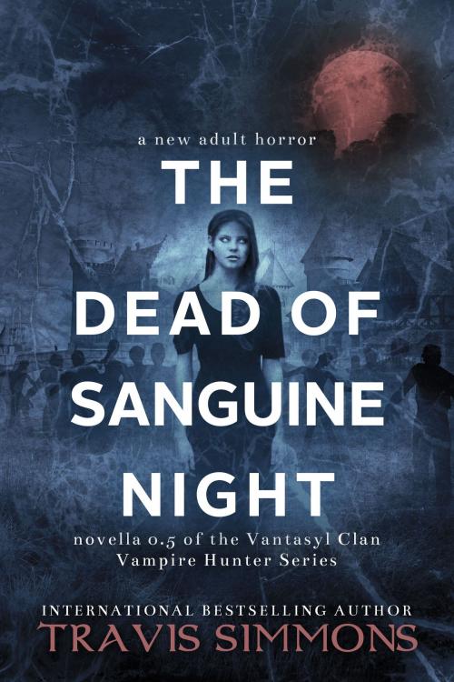 Cover of the book The Dead of Sanguine Night by Travis Simmons, Wyrding Ways Press