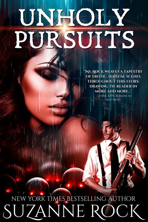 Cover of the book Unholy Pursuits by Suzanne Rock, Electric Ink Press