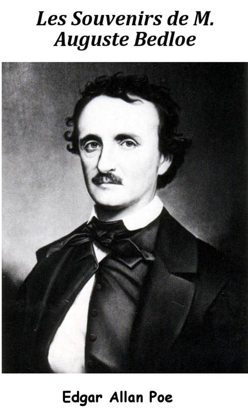 Cover of the book Les Souvenirs de M. Auguste Bedloe by Edgar Allan Poe, Charles Baudelaire, KKS