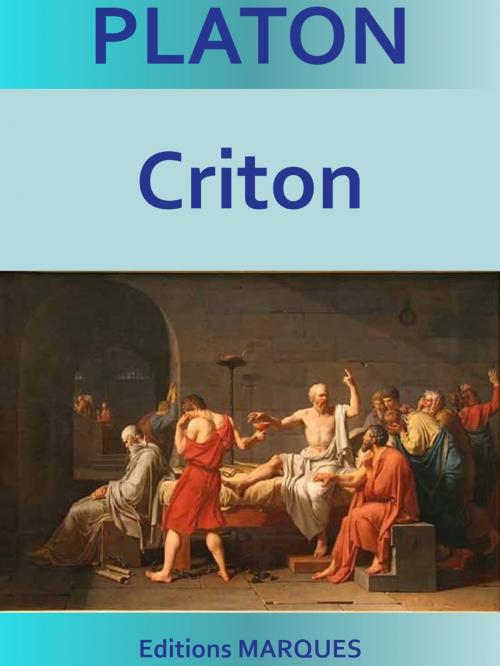 Cover of the book Criton by PLATON, Editions MARQUES