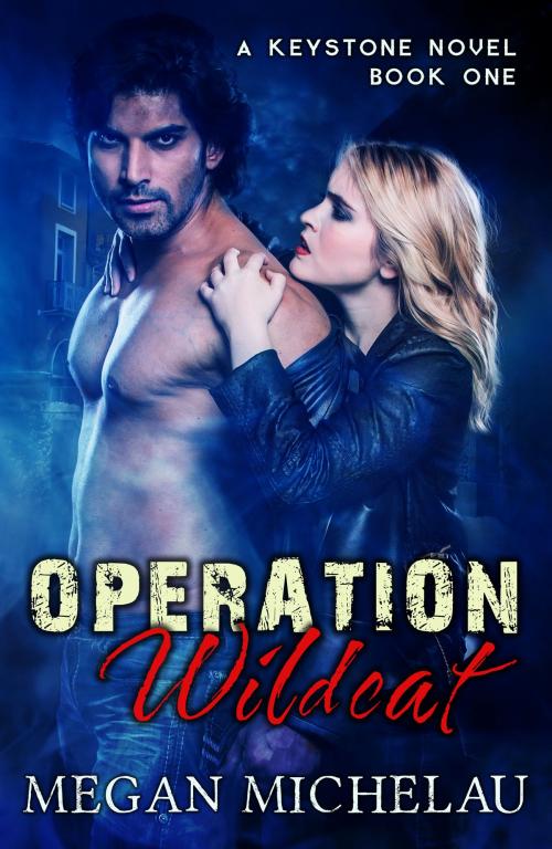 Cover of the book Operation Wildcat by Megan Michelau, Megan Michelau