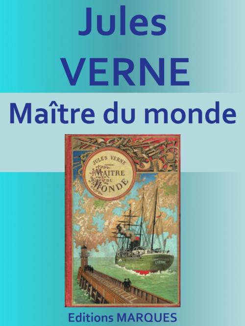 Cover of the book Maître du monde by Jules VERNE, Editions MARQUES