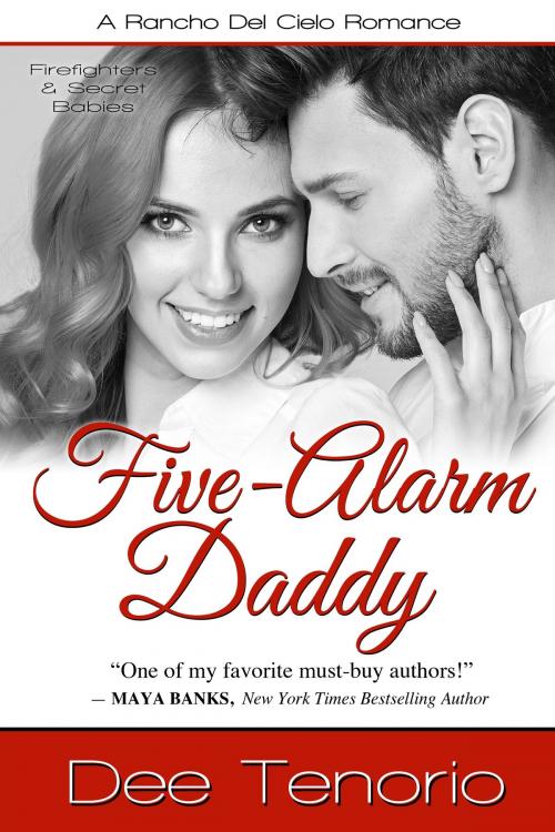 Cover of the book Five-Alarm Daddy by Dee Tenorio, Dee Tenorio