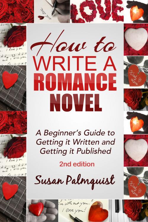 Cover of the book How To Write a Romance Novel by Susan Palmquist, Coldstream Publishing