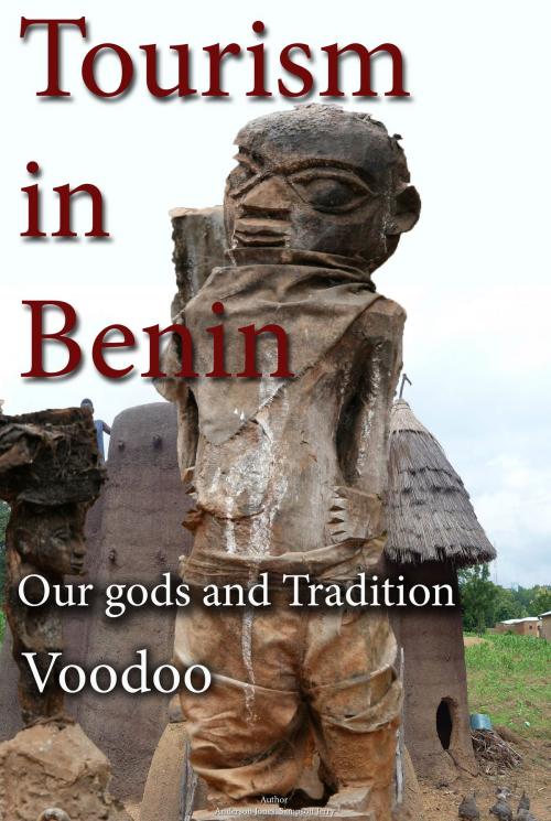 Cover of the book Tourism in Benin by Sampson Jerry, Sonit Education Academy