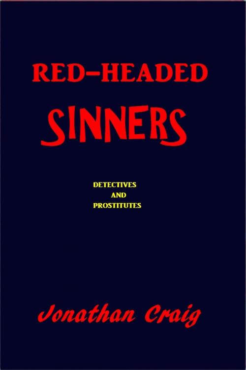 Cover of the book Red-Headed Sinners by Jonathan Craig, Classic Detectives