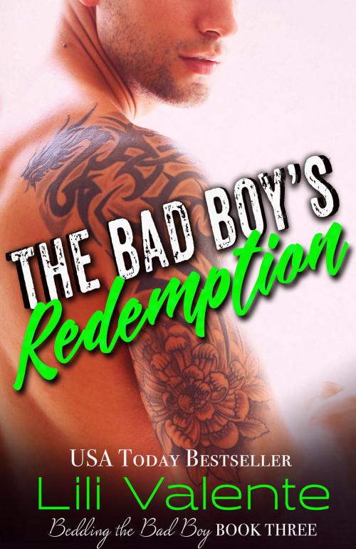 Cover of the book The Bad Boy's Redemption by Lili Valente, Self Taught Ninja