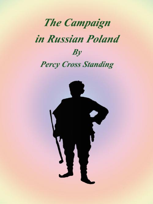 Cover of the book The Campaign in Russian Poland by Percy Cross Standing, cbook3289