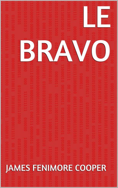 Cover of the book Le Bravo by James Fenimore Cooper, CP