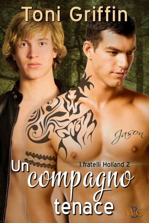 Cover of the book Un compagno tenace by Toni Griffin, Mischief Corner Books, LLC