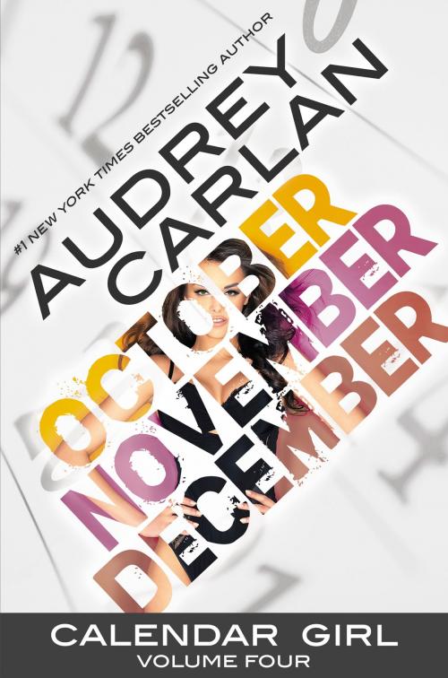 Cover of the book Calendar Girl: Volume Four by Audrey Carlan, Waterhouse Press