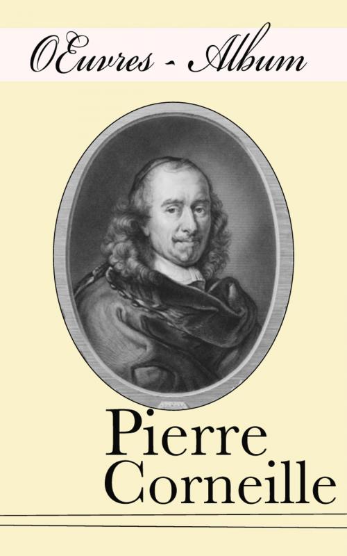 Cover of the book Œuvres — Album (Corneille) by Pierre Corneille, E H