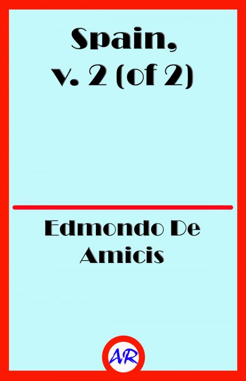 Cover of the book Spain, v. 2 (of 2) by Edmondo De Amicis, @AnnieRoseBooks