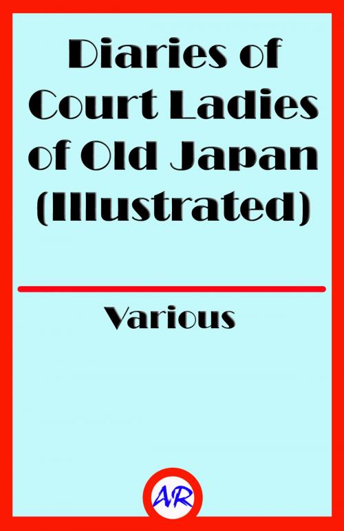 Cover of the book Diaries of Court Ladies of Old Japan (Illustrated) by Various, @AnnieRoseBooks