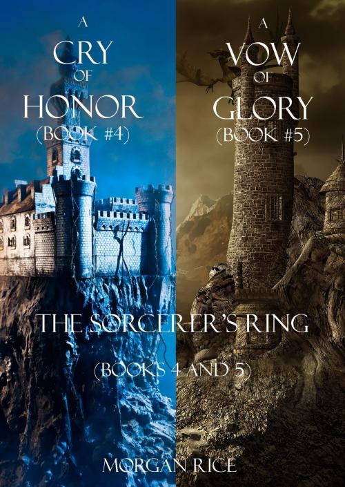 Cover of the book Sorcerer's Ring Bundle (Books 4-5) by Morgan Rice, Morgan Rice