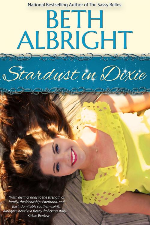 Cover of the book Stardust In Dixie by Beth Albright, Magnolia Press