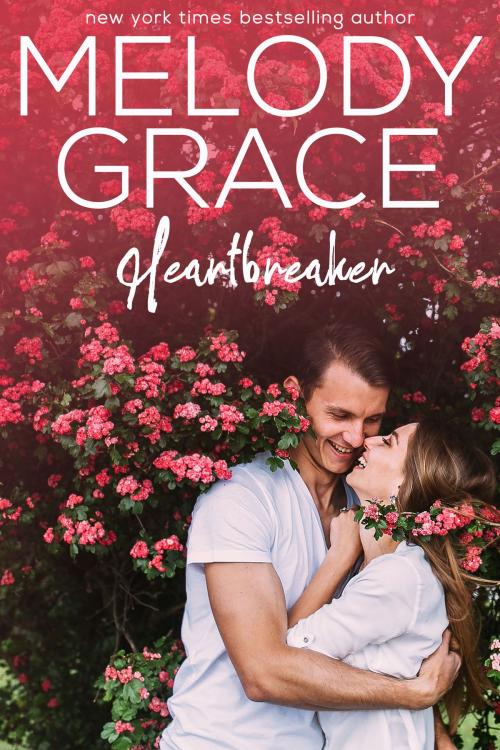 Cover of the book Heartbreaker by Melody Grace, Melody Grace Books