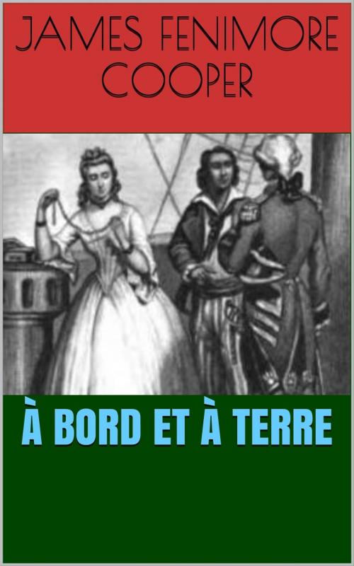 Cover of the book À bord et à terre by James Fenimore Cooper, PRB