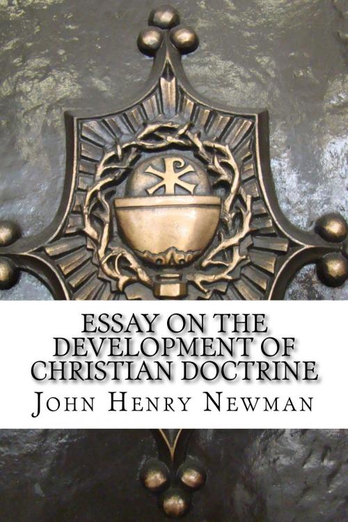 Cover of the book Essay on the Development of Christian Doctrine by John Henry Newman, Mauro Liistro Editore
