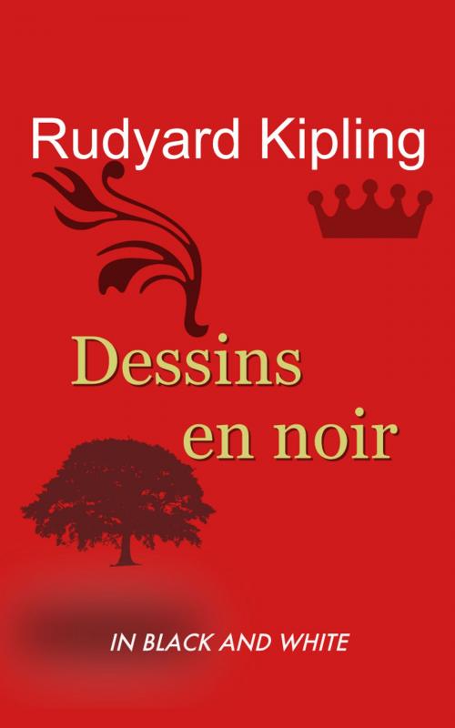 Cover of the book Dessins en noir by Rudyard Kipling, Théo Varlet., E H